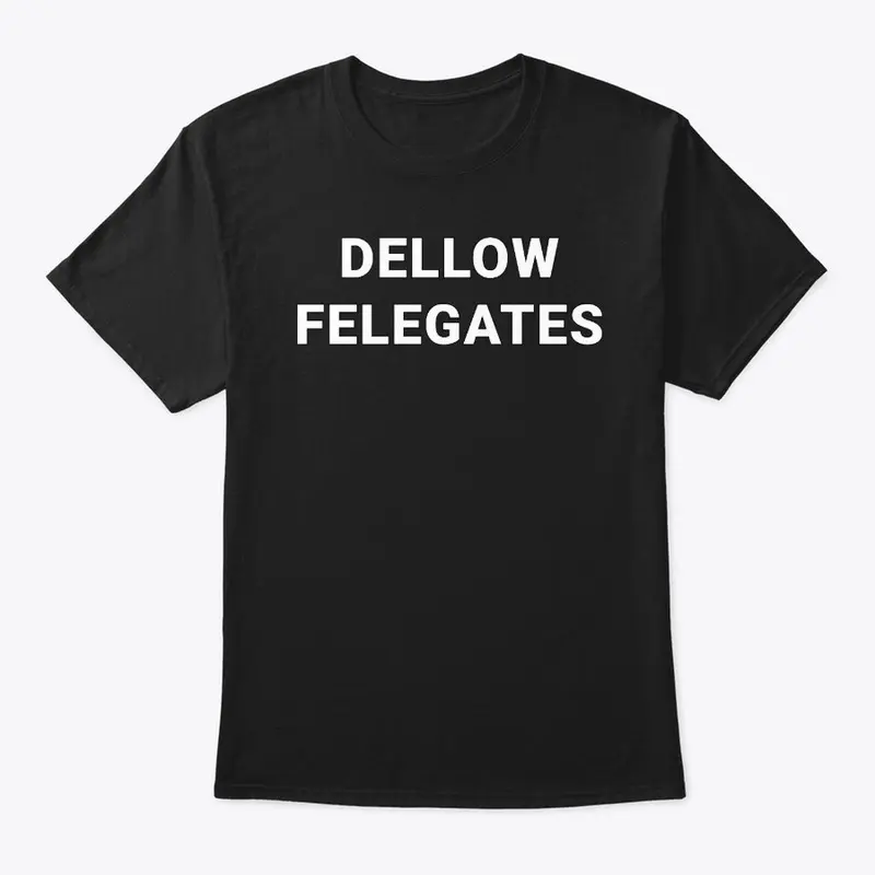 Dellow Felegate